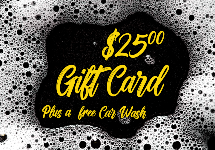 $25.00 Ultimate Express Car Wash Gift Card Plus a free car wash