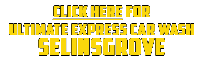 Click here for Ultimate Express Car
                                Wash Selinsgrove